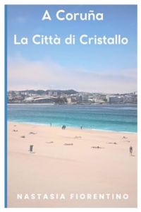 libro A Coruña la cittá di cristallo