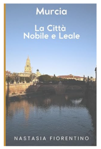 libro Murcia la cittá nobile e leale