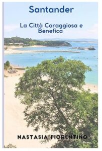 libro Santander la cittá coraggiosa e benefica